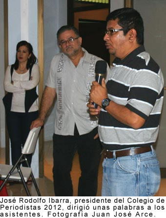 José Rodolfo Ibarra, presidente del Colegio de Periodistas 2012, Raúl Silesky, presidente del Colegio de Periodistas 2011 y Carmen Fallas